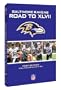 NFL - Baltimore Ravens - Road To XLVII
