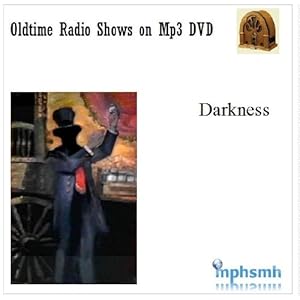 Darkness  - Old Time Radio