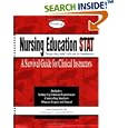 Nursing Education STAT: Things they didn't tell you in orientation- A survival Guide for Clinical Instructors by  Karen Champion