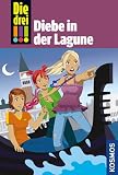 Die drei !!! 35 Diebe in der Lagune (drei Ausrufezeichen) - Henriette Wich