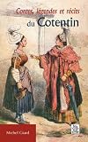 Contes, l�gendes et r�cits du Cotentin