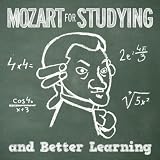 Various Artists Mozart for Studying and Better Learning