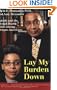 Lay My Burden Down: Suicide and the Mental Health Crisis among African-Americans