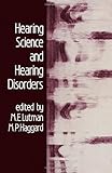 Hearing science and hearing disorders