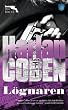 Lognaren (av Harlan Coben) [Imported] [Paperback] (Swedish) (Myron Bolitar, del 4)