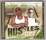 Gonzoe(of the Regime) Presents Who Hustles Like Us Mixtape