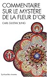Commentaire sur Le Myst�re de la fleur d'or