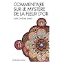 Commentaire sur Le Mystère de la fleur d'or