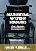 Multicultural Aspects of Disabilities: A Guide to Understanding And Assisting Minorities in the Rehabilitation Process