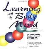 Learning with the Body in Mind