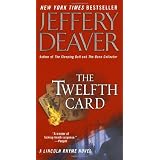 The Twelfth Card (A Lincoln Rhyme Novel)