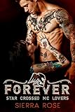 Forever - Book 3 (Star Crossed MC Lovers)