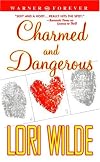 Charmed and Dangerous (Warner Forever)