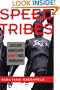 Speed Tribes: Days and Nights With Japan's Next Generation