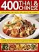 Books : 400 Thai & Chinese: Delicious Recipes for Healthy Living: Tempting spicy and aromatic dishes from South-East Asia adapted into no-fat and low-fat ... photographs (Delicious Recipes/Healthy Livi)
