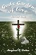 God's Garden of Love: Series One