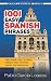 1001 Easy Spanish Phrases (Dover Language Guides) at Amazon: 51iIJ8SpfhL._SL75_