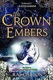 The Crown of Embers (Fire and Thorns)