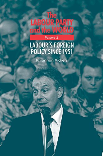 The Labour Party and the World - volume 2