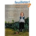 Carefree Clothes for Girls: 20 Patterns for Outdoor Frocks, Playdate Dresses, and More