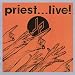 Priest...Live!