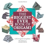 The Biggest Ever Book of Origami