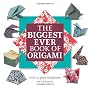 The Biggest Ever Book of Origami