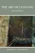 The Art of Longing: Selected Poems