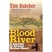Blood River: A Journey to Africa's Broken Heart