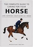 The complete guide to caring for your horse