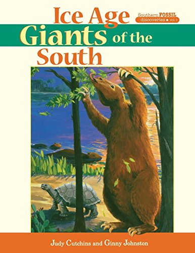 Ice Age Giants of the South (Southern Fossil Discoveries)