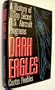 Dark Eagles: A History of Top Secret U.S. Aircraft Programs