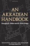 An Akkadian Handbook: Helps, Paradigms, Glossary, Logograms, and Sign List