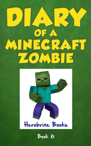 Diary of a Minecraft Zombie Book 6: Zombie Goes To Camp (An Unofficial Minecraft Book)