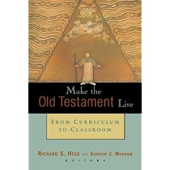 Make the Old Testament Live: From Curriculum to Classroom