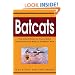 Batcats: The United States Air Force 553rd Reconnaissance Wing in Southeast Asia