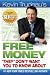 Free Money "They" Don't Want You to Know About