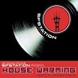 SF Station Presents House Warming The Mix