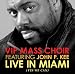 Live in Miami (Snyr)