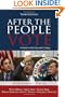 After The People Vote: A Guide To The Electoral College, Third Edition