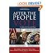 After The People Vote: A Guide To The Electoral College, Third Edition