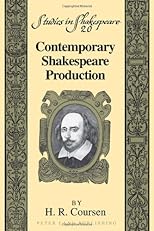 Contemporary Shakespeare Production (Studies in Shakespeare)