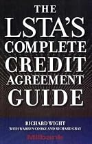 The LSTA's Complete Credit Agreement Guide