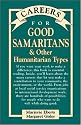 Careers for Good Samaritans & Other Humanitarian Types (Careers for You Series) (Vol 2)