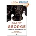 Giant George: Life with the World's Biggest Dog