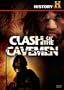 History Channel: Clash of the Cavemen