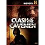 History Channel: Clash of the Cavemen