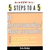 5 Steps to a 5 AP Microeconomics and Macroeconomics