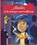 Minicontes classiques : Aladin et la lampe magique - D�s 3 ans