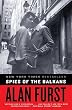 Spies of the Balkans   [SPIES OF THE BALKANS] [Paperback]